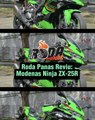 Roda Panas Reviu : Modenas Ninja ZX-25R