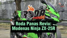 Roda Panas Reviu : Modenas Ninja ZX-25R