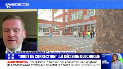 "Droit de correction": "C'est une décision qui est très difficilement accueillie", relate maître Patrick-Alexandre Degehet, avocat de la mère des enfants du policier