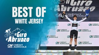 Il Giro d'Abruzzo 2024 | Best Of: White Jersey