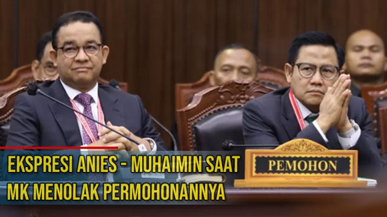 Begini Ekspresi Anies - Muhaimin Saat MK Tolak Permohonannya