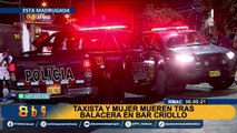Balacera en el Rímac: taxista muere de un disparo tras esperar pasajeros a las afueras de un bar