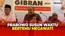 Buka Pintu Rekonsiliasi, TKN Bocorkan Prabowo sedang Susun Waktu Bertemu Megawati