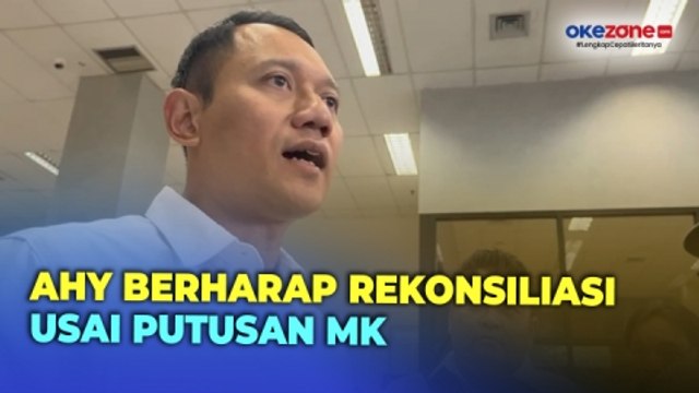 AHY Inginkan Rekonsiliasi Usai MK Putuskan Sengketa Hasil Pilpres 2024