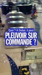 Pluie artificielle à dubaï