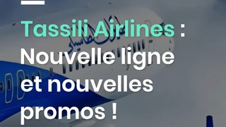 Tassili Airlines : Nouvelle ligne et nouvelles promos !