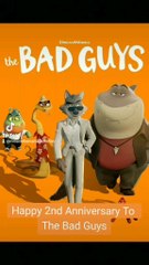 Happy 2nd Anniversary To The Bad Guys