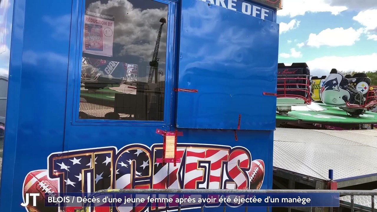 Le Journal - 22/04/2024 - BLOIS / Décès d'une jeune femme après avoir été éjectée d'un manège