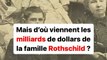  La fortune des Rothschild vient de là ⁉️