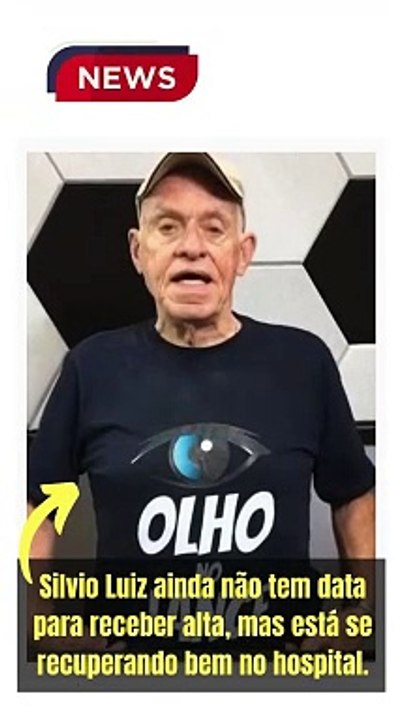 Silvio Luiz ainda não tem data para receber alta, mas está se recuperando bem no hospital.