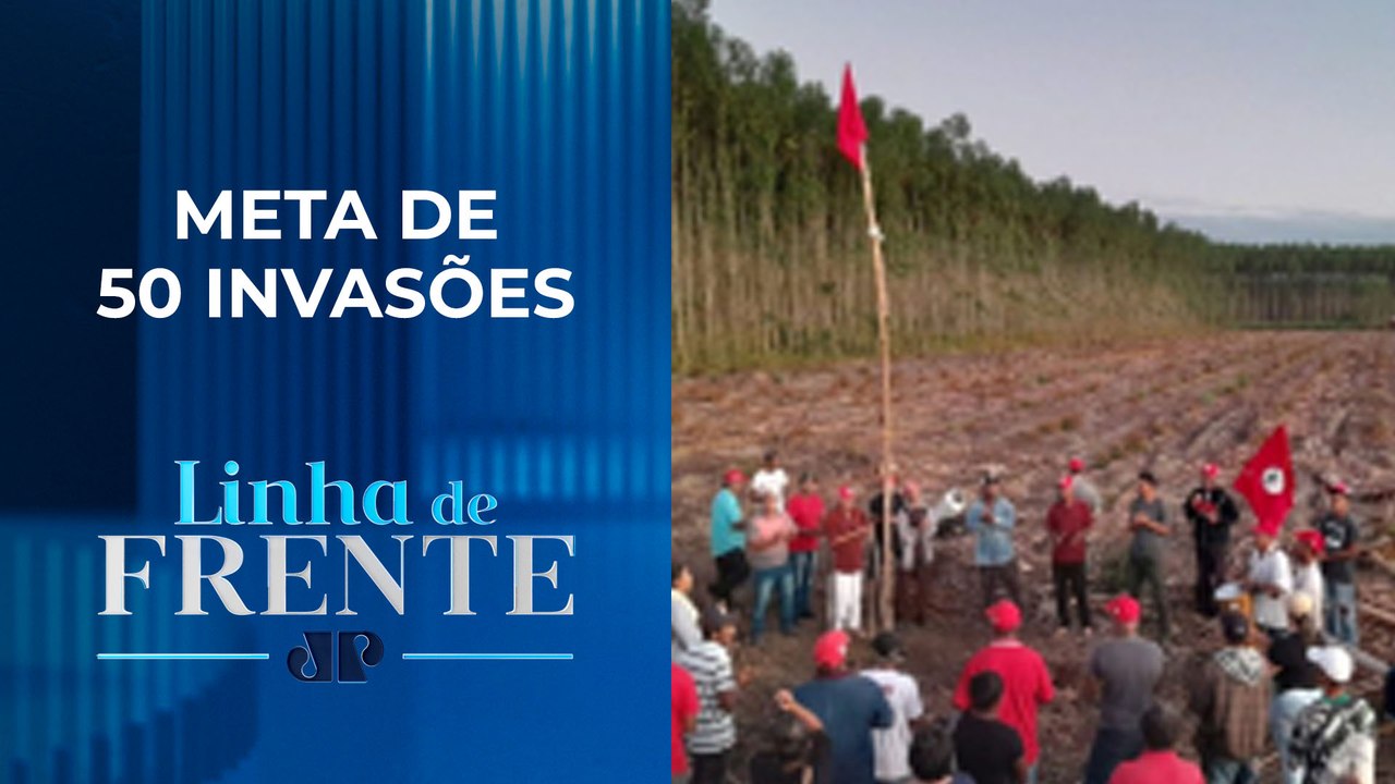 MST pretende duplicar números de invasões neste mês de abril | LINHA DE FRENTE