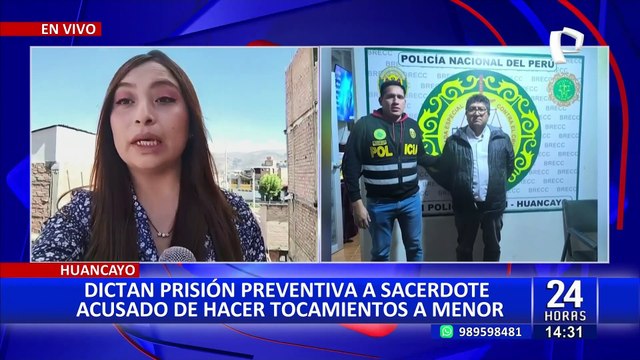 Huancayo: Dictan prisión preventiva a sacerdote acusado de hacer tocamientos indebidos a menor