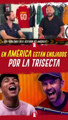 Een América YA HAY MOLESTIA por el podcast de la 'TRIIISECTA'