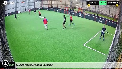 Faute de maxime hagag - Lerbi FC