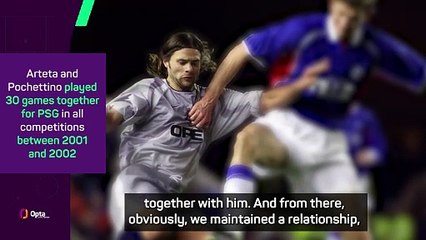 Arteta remembers influence of 'father' figure Pochettino