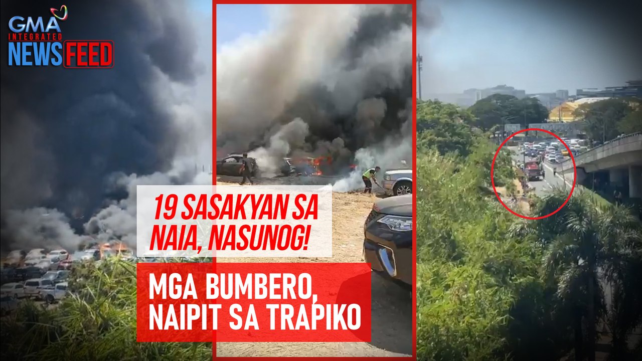19 sasakyan sa NAIA, nasunog! Mga bumbero, naipit sa trapiko | GMA ...