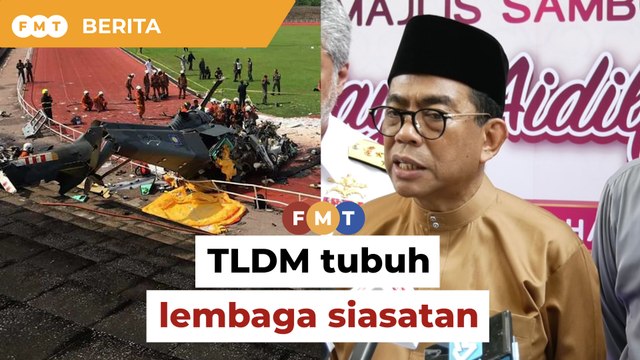 Nahas 2 helikopter: TLDM tubuh lembaga siasatanTentera Laut Diraja Malaysia (TLDM) akan menubuhkan lembaga siasatan untuk menyiasat dua helikopternya yang berlanggar dan terhempas di Pangkalan TLDM di Lumut, Perak, pagi tadi. Laporan Lanjut: