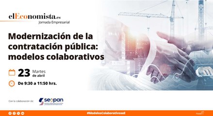 Jornada empresarial Seopan "Modelos colaborativos"