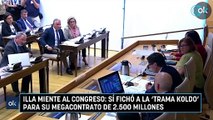 Illa miente al Congreso: sí fichó a la ‘trama Koldo’ para su megacontrato de 2.500 millones