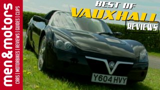 The Best Of - Vauxhall Reviews from Men & Motors!