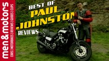 The Best Of - Paul Johnston Reviews from Men & Motors!