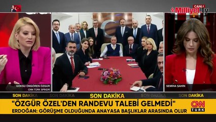 Cumhurbaşkanı Erdoğan'dan Özgür Özel görüşmesiyle ilgili ilk açıklama