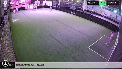 But de pote remy - Team B