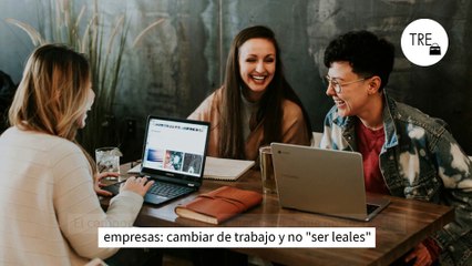 El comportamiento de la Generación Z que no gusta a las empresas: cambiar de trabajo y no "ser leales"