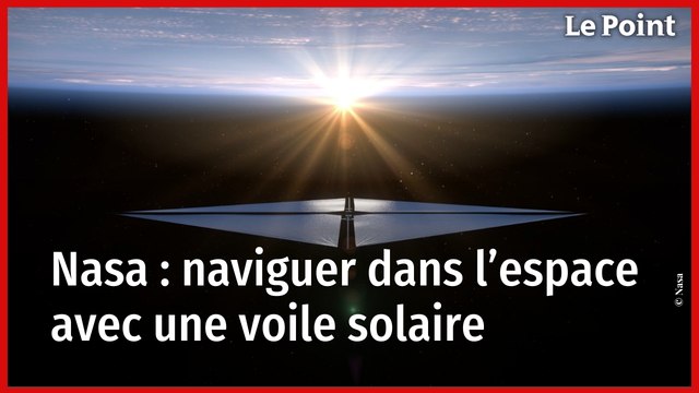 Nasa : lancement d'une voile solaire pour naviguer dans l’espace