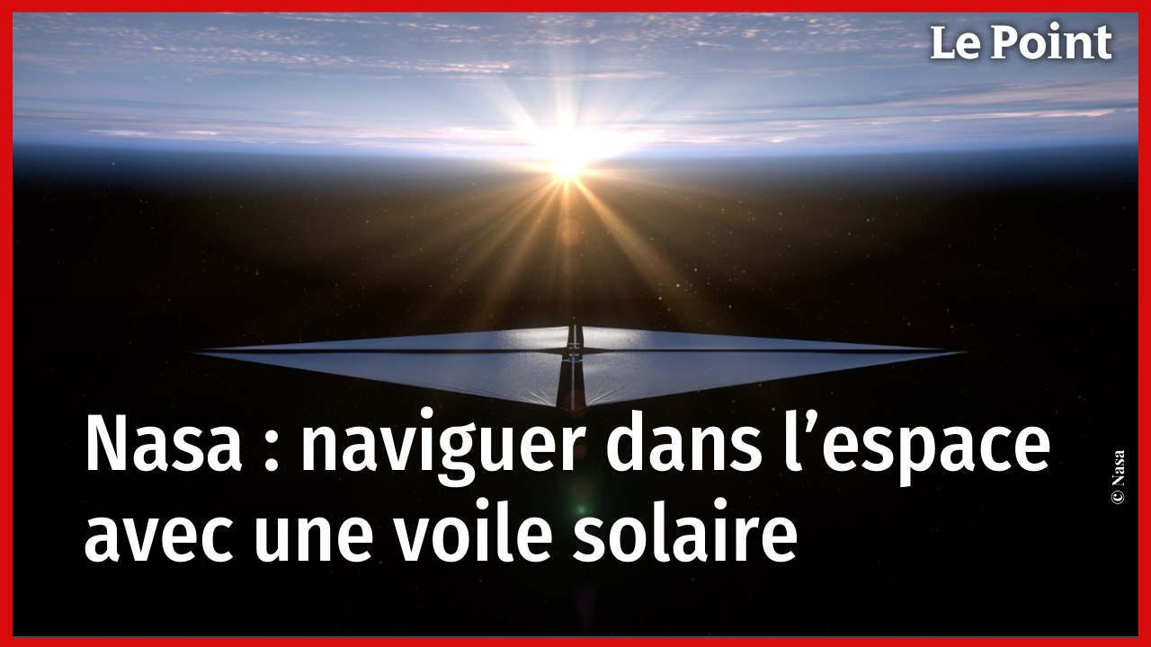 Nasa : lancement d'une voile solaire pour naviguer dans l’espace