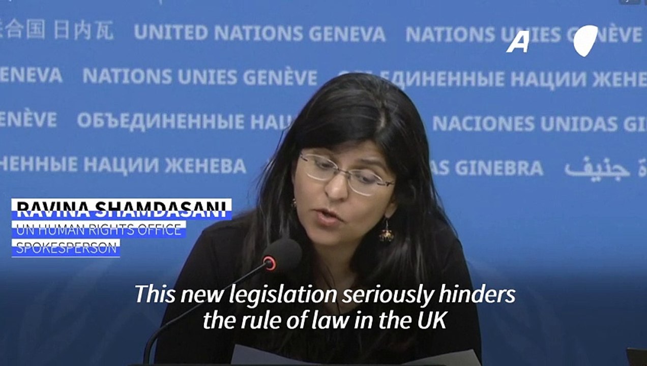 UK government's Rwanda migrant plan 'hinders the rule of law' says UN