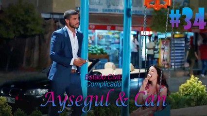 Aysegul & Can #32 - Estado Civil Complicado