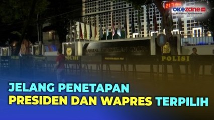 Laporan Jelang Penetapan Presiden dan Wapres Terpilih 2024