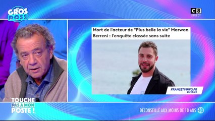 Mort de l’acteur de "Plus Belle La Vie" Marwan Berreni : l’enquête vient de se terminer