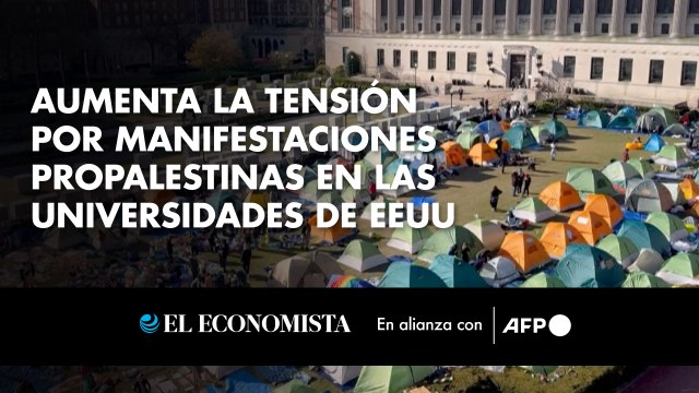 Aumenta la tensión por manifestaciones propalestinas en las universidades de EEUU