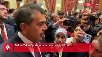 Bakan Tekin'den öğretmen atamalarıyla ilgili son dakika açıklaması