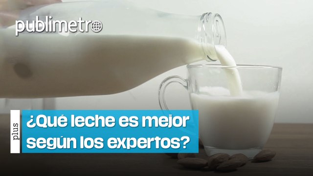 ¿Qué tipo de leche es mejor según los expertos?
