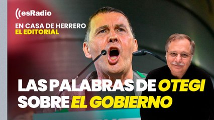 Download Video: Editorial Luis Herrero: Otegi garantiza que no pondrá en riesgo el apoyo de Bildu al Gobierno de Sánchez