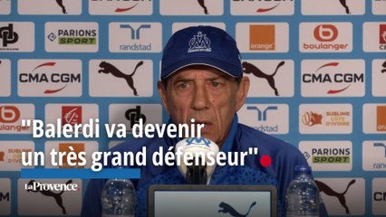 OM - Gasset : "Balerdi va devenir un très grand défenseur"