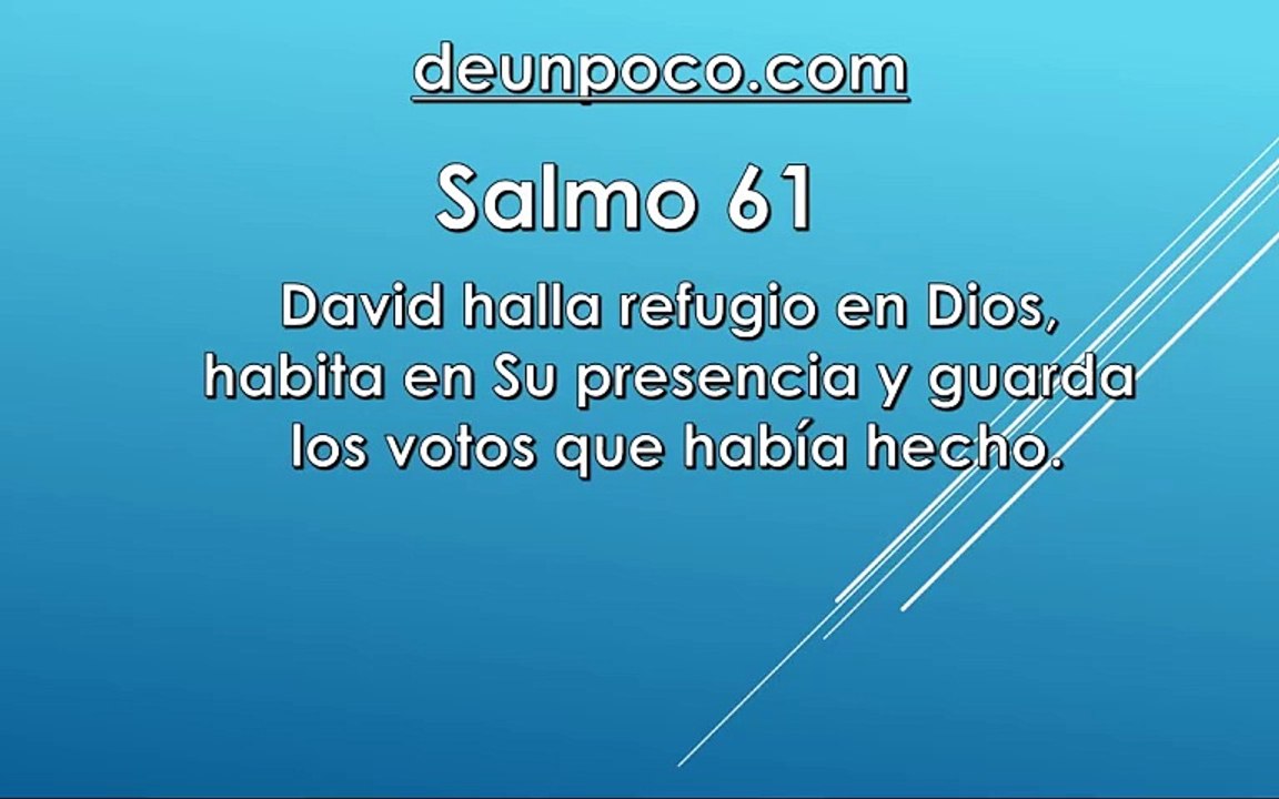 Salmo 61 David halla refugio en Dios, habita en Su presencia y guarda los votos que había hecho.