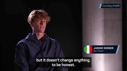 Being No.1 seed doesn't change anything - Sinner