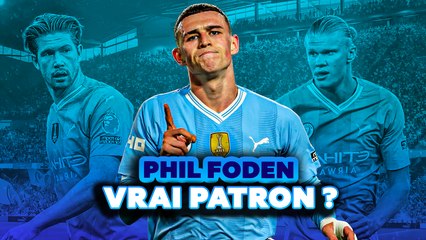 Foden est-il la vraie star de Manchester City ?
