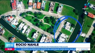 Rocío Nahle: Detectan cuentas bancarias en paraísos fiscales