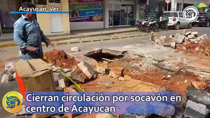 Cierran circulación por socavón en centro de Acayucan