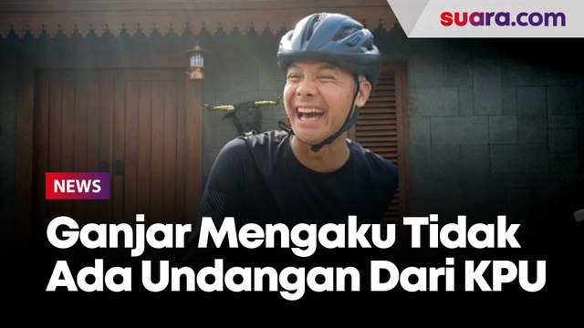 Jelang Penetapan Presiden dan Wakil Presiden oleh KPU, Ganjar Mengaku Tidak Mendapatkan Undangan