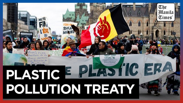 Global plastic pollution treaty talks hit critical stage in Canada