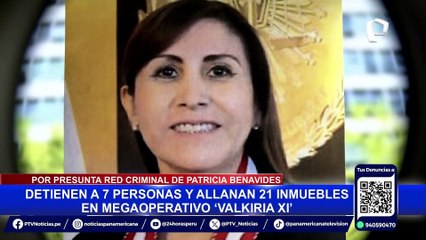 Operativo Valkiria: ¿Qué rol cumplían los 7 detenidos en la presunta red criminal de Benavides?