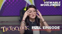 TiktoClock: Carmina Villarroel-Legaspi, natakot na masabugan! (Full Episode)