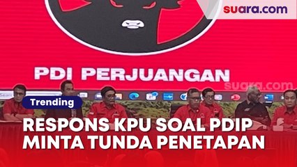 PDIP Ngotot Minta Penetapan Prabowo-Gibran Ditunda, KPU: Tak Ada Upaya Hukum Lagi