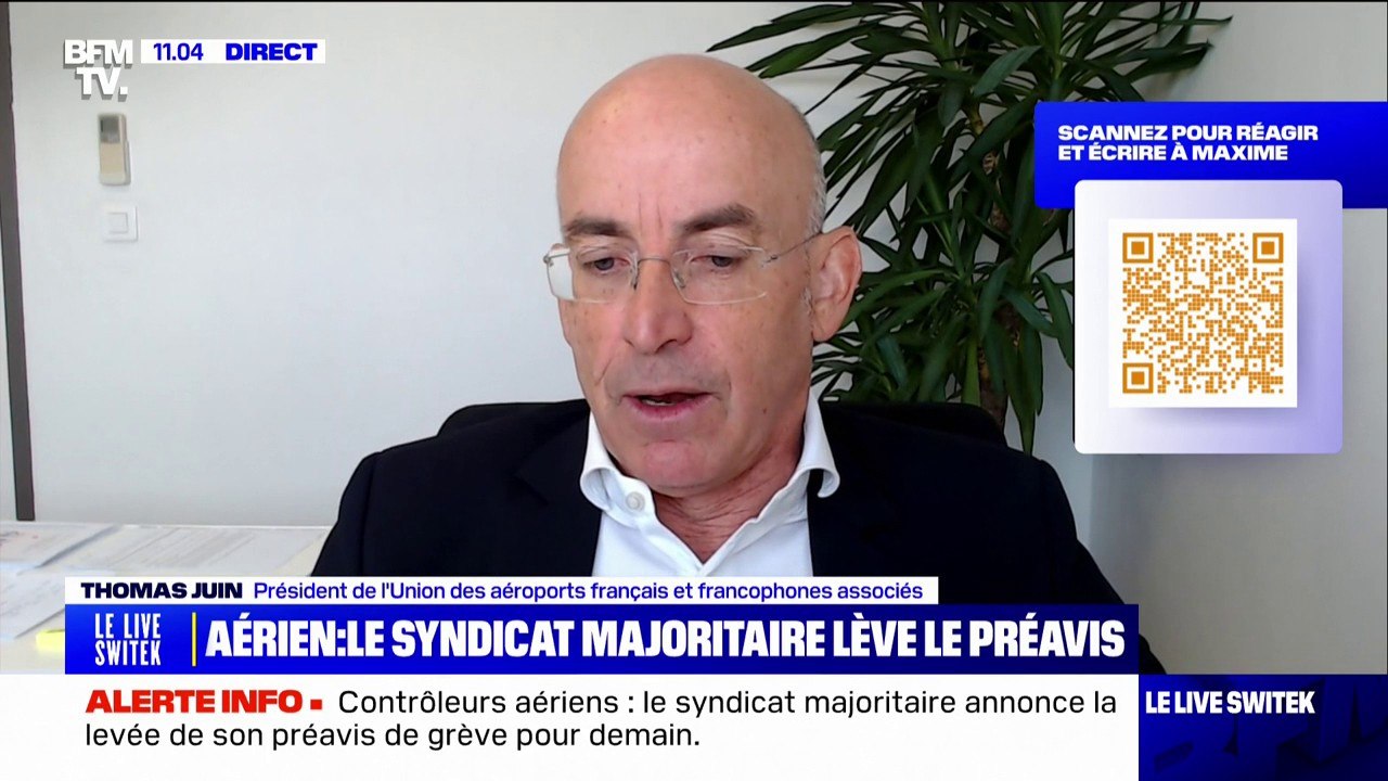 Thomas Juin (président de l'Union des aéroports français et francophones associés) sur la levée du préavis de grève du syndicat majoritaire: "Il y aura des perturbations demain, mais moins que prévues"
